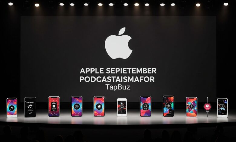 Apple September Podcaststanisemafor: Revolutionizing Podcasting with Innovation