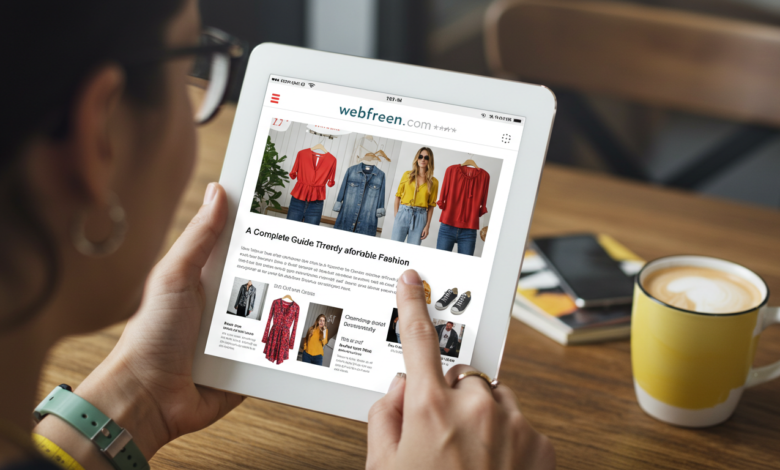 Webfreen.com Fashion: A Complete Guide to Trendy and Affordable Fashion